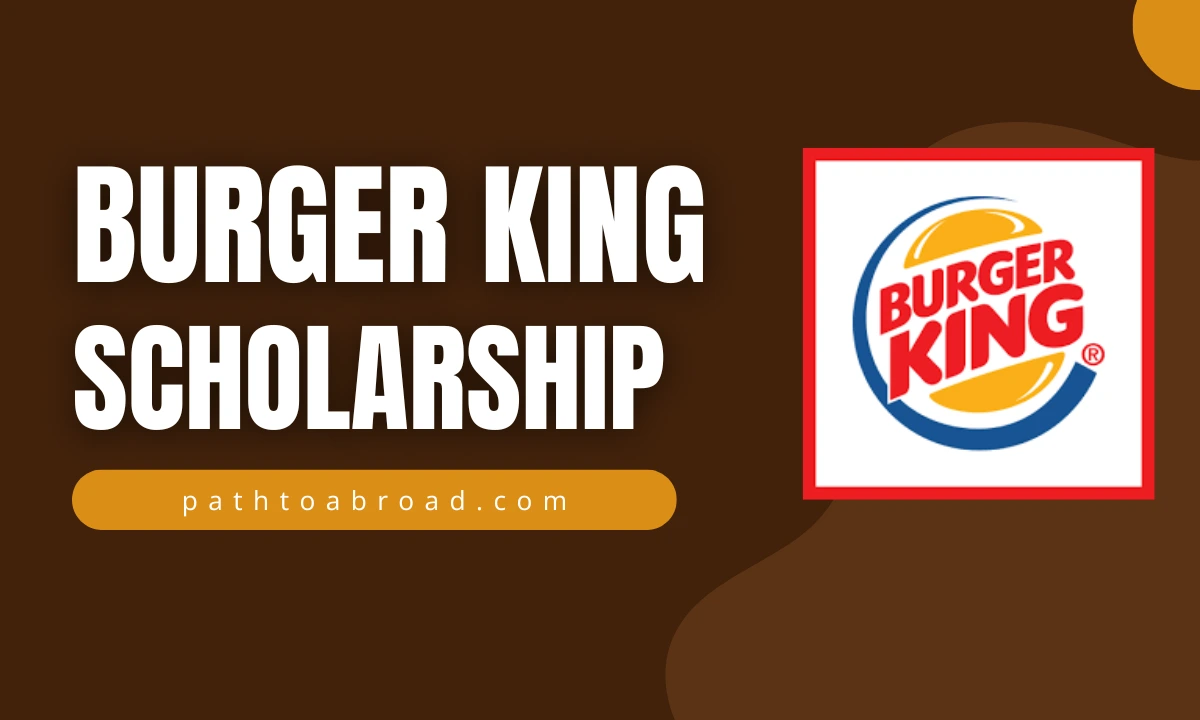 Burger King Scholarship